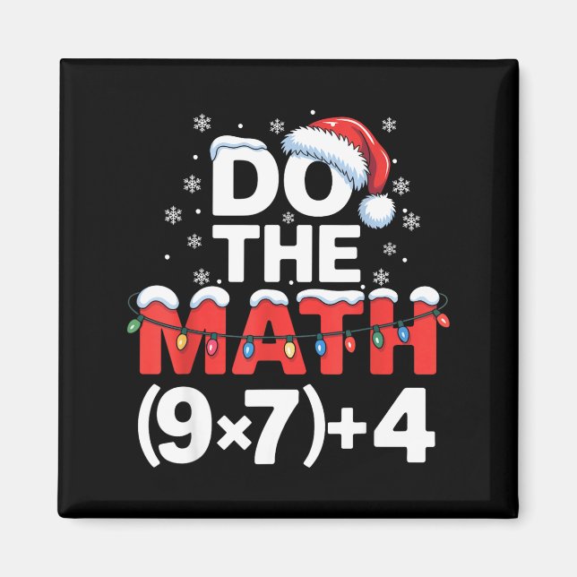 Imán Do The Math Meme 6 7 Funny Christmas Holiday Humor (Frente)