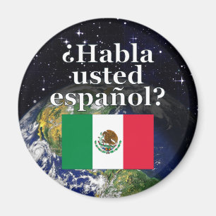 Imán Do you speak Spanish? in Spanish. Flag & Earth