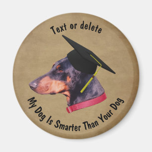 Imán Doberman Mi Perro Es Más Inteligente Que Tu Perro