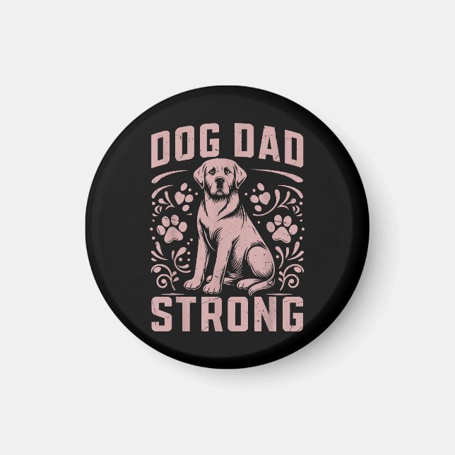 Imán Dog Dad Strong Dog Dad (Frente)