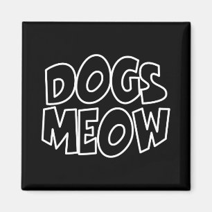 Imán Dogs Meow