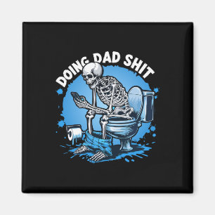 Imán Doing Dad Dad Chiste Skeleton Dad Funny