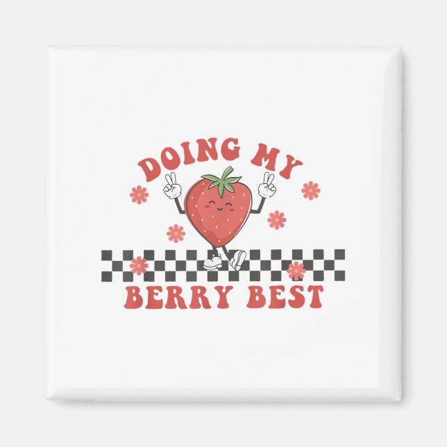 Imán Doing My Berry Strawberry Motivation Insred Groovy (Frente)