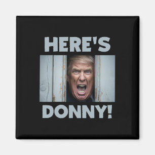Imán Donald Trump 2024 Aquí está Donny