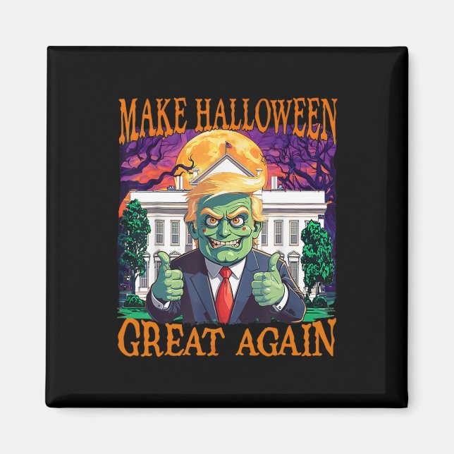 Imán Donald Trump Zombie vuelve a hacer grande a Hallow (Frente)