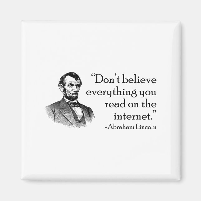 Imán Don't Believe Everything You Read On The Internet  (Frente)