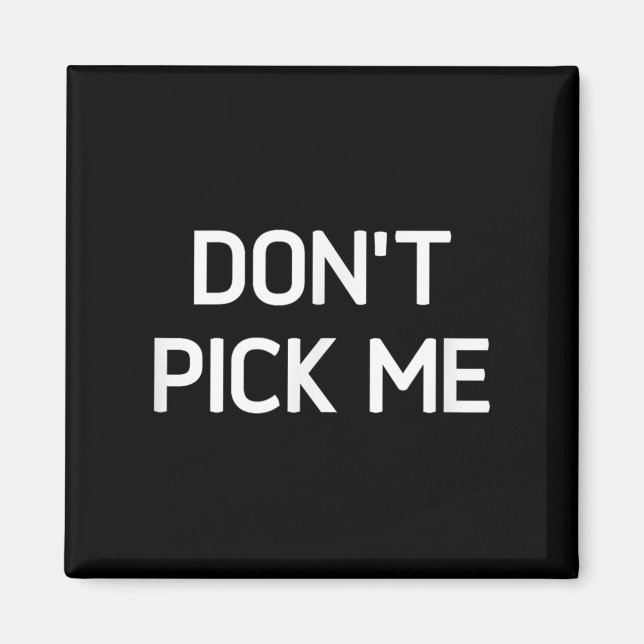 Imán Don't Ck Me, Funny, Jokes, Sarcastic  (Frente)