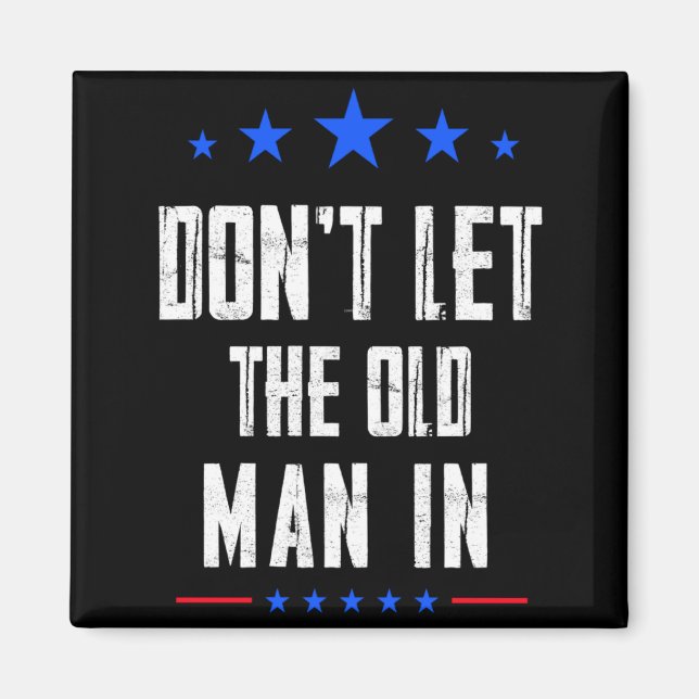 Imán Dont Let The Old Man In  (Frente)