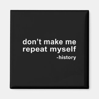 Imán Don't Make Me Repeat Myself - History 