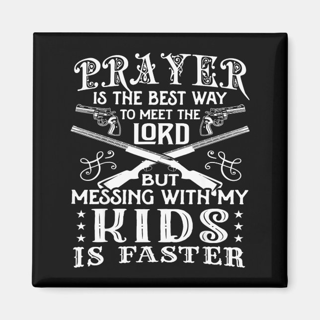 Imán Don't Mess With My Kids! Mom  (Frente)