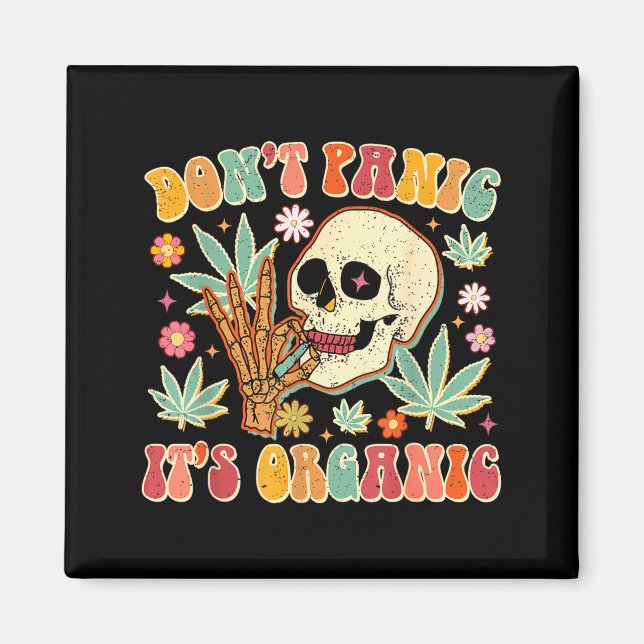 Imán Don't Panic It's Organic Weed Skull  (Frente)