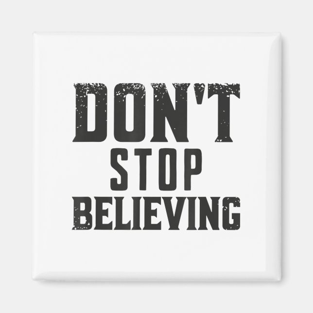 Imán Don't Stop Believing Motivation  (Frente)