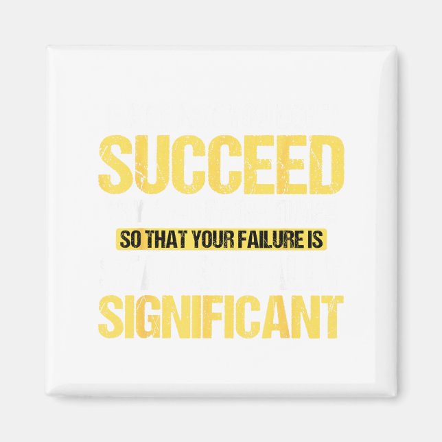 Imán Don't Succeed Statistically Significant Science Pu (Frente)