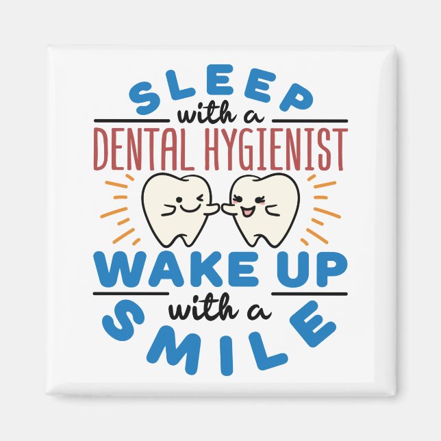 Imán Dormir con una sonrisa higiénica dental (Frente)