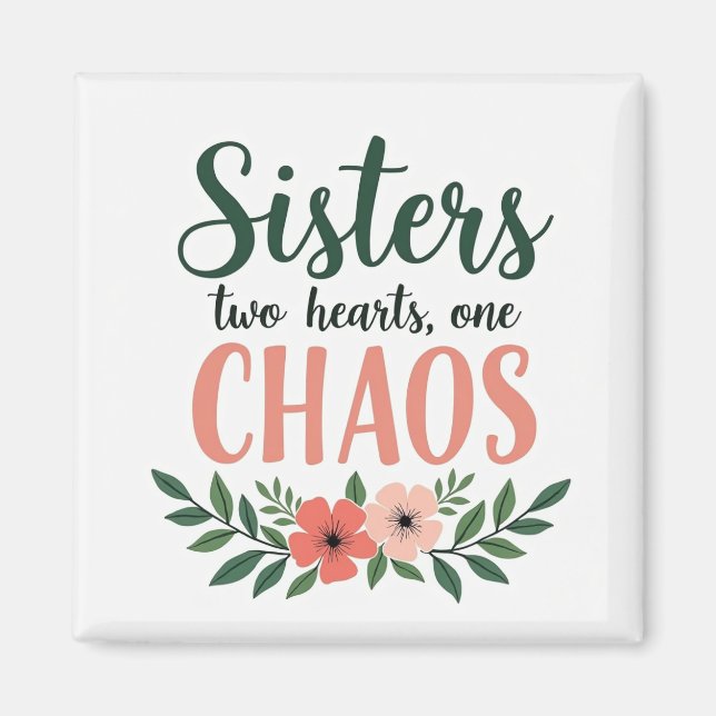 Imán Dos hermanas un caos (Frente)