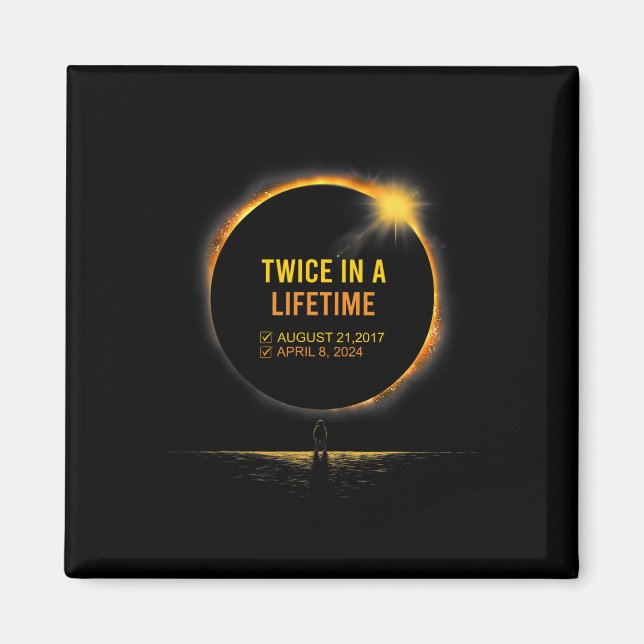 Imán Dos Veces Por Vida Total Eclipse Solar Primavera A (Frente)