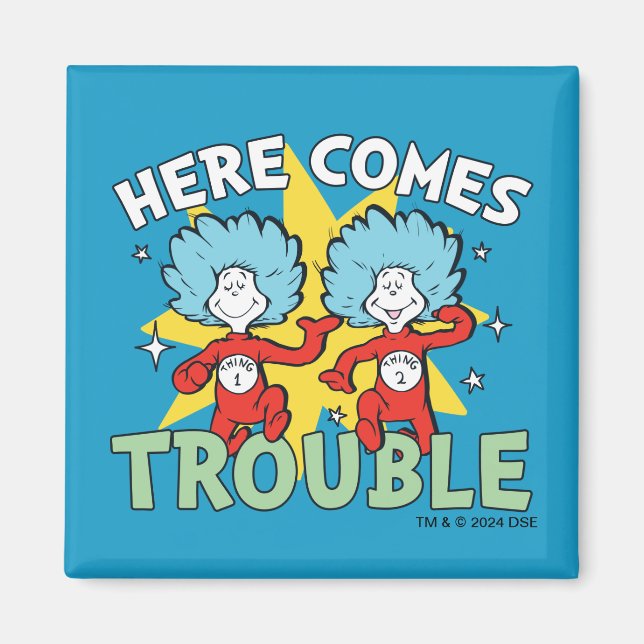 Imán Dr. Seuss | Cosa Uno Cosa Dos Aquí Viene el Proble (Frente)