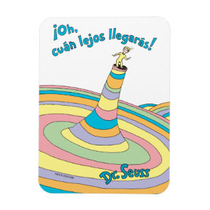 Imán Dr. Seuss   ¡Oh, cuán lejos llegarás! becomes Dr. 