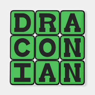 Imán Draconiano, Excesivamente Duro y Severo