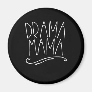 Imán Drama Mama Acter Mom Parent Stage