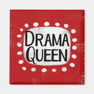Imán Drama Queen Refrigerator Magnet