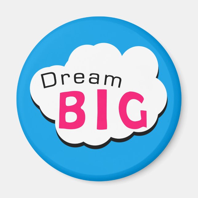 Imán Dream BIG (Frente)