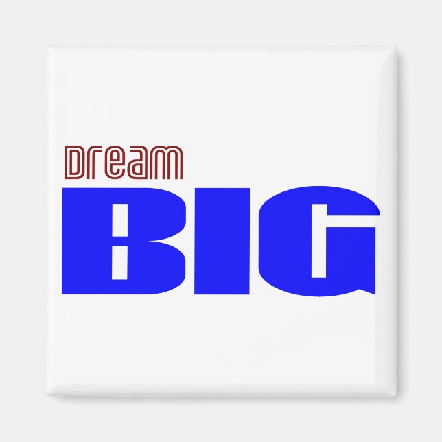 Imán Dream Big (Frente)