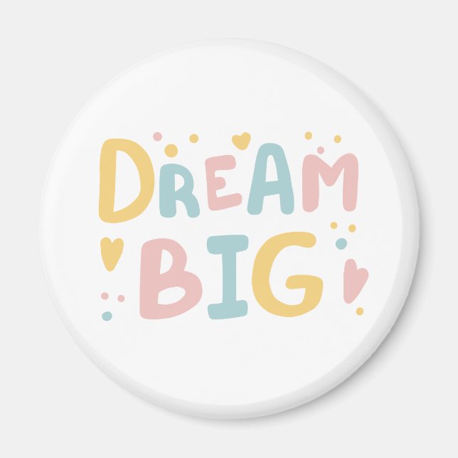 Imán Dream Big Pastel Hearts (Frente)