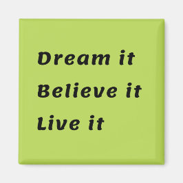 Imán Dream it Beliit Live it Square Magnet