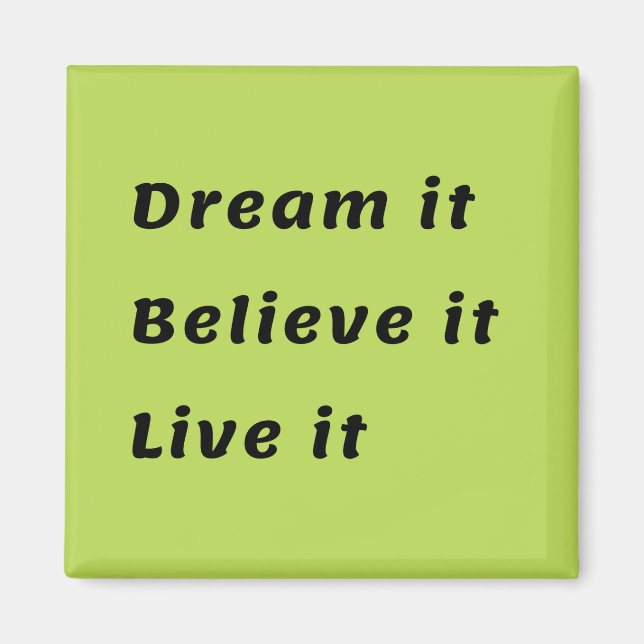 Imán Dream it Beliit Live it Square Magnet (Frente)