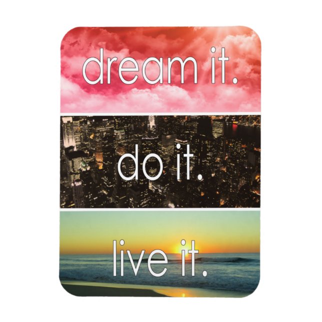 Imán Dream It Do It Live It Motivational Cita (Vertical)