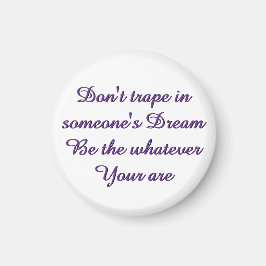 Imán Dream magnet pin button