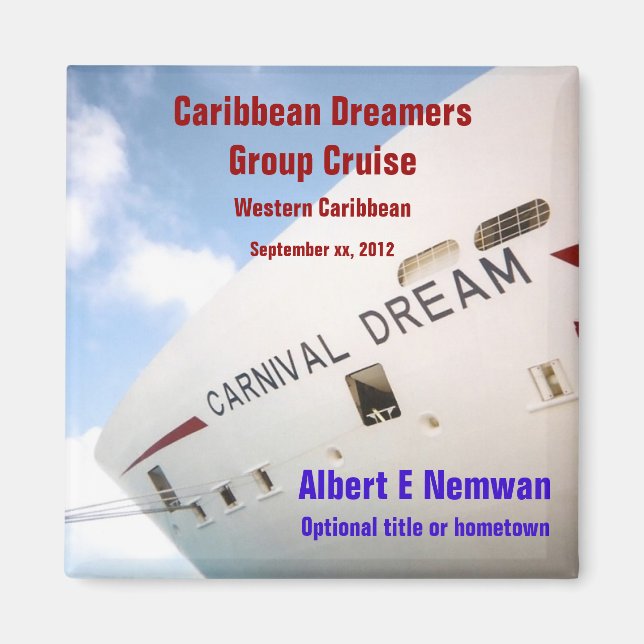 Imán Dream Personalizado Cruise Magnet (Frente)