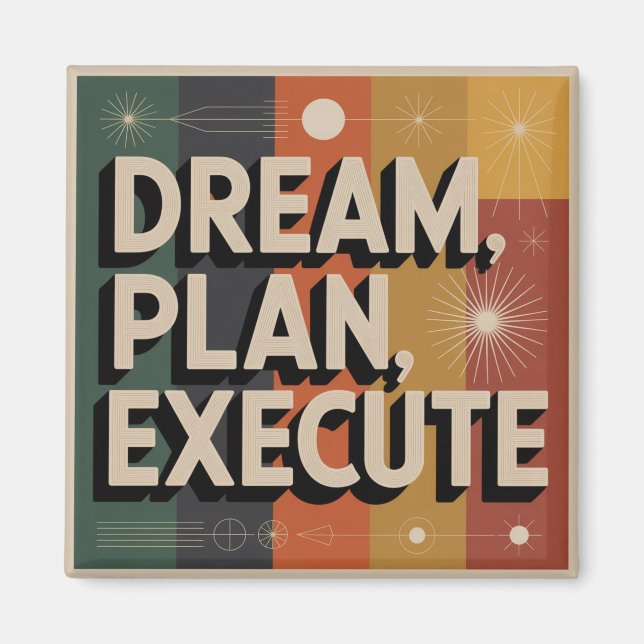 Imán Dream, Plan, Execute (Frente)