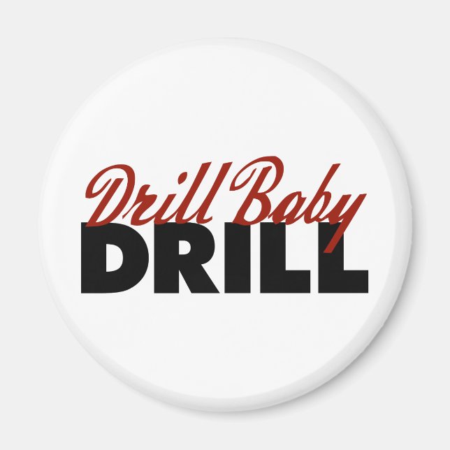 Imán Drill Baby Drill (Frente)