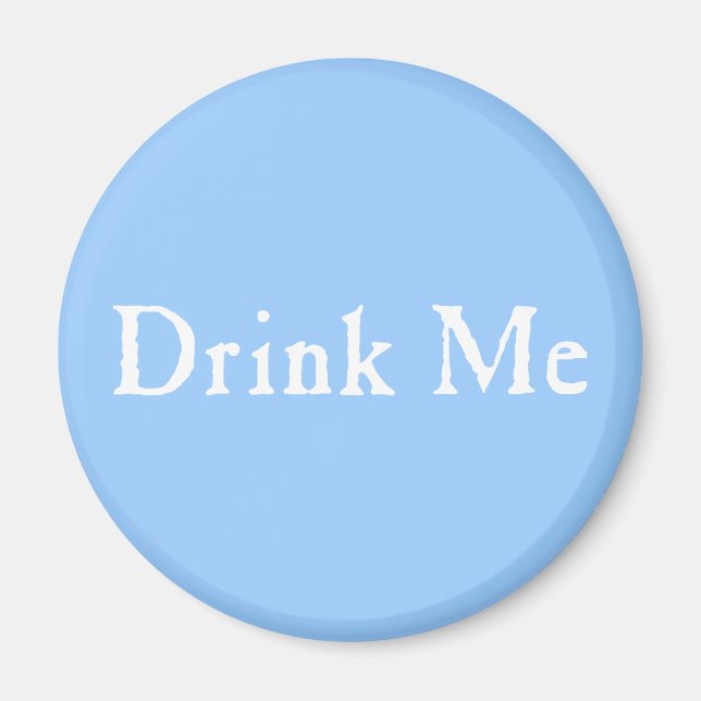 Imán Drink Me Text (Frente)