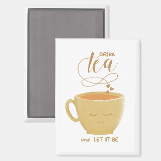 Imán Drink Tea & Let It Be-Magnet