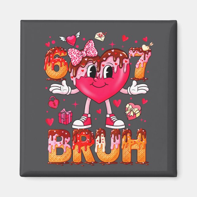 Imán Drip Ice Cream Heart 67 Valentines Bruh Six Seven  (Frente)