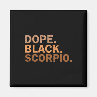 Imán Drug Black Scorpio Melanin African Zodiac Scorpio 