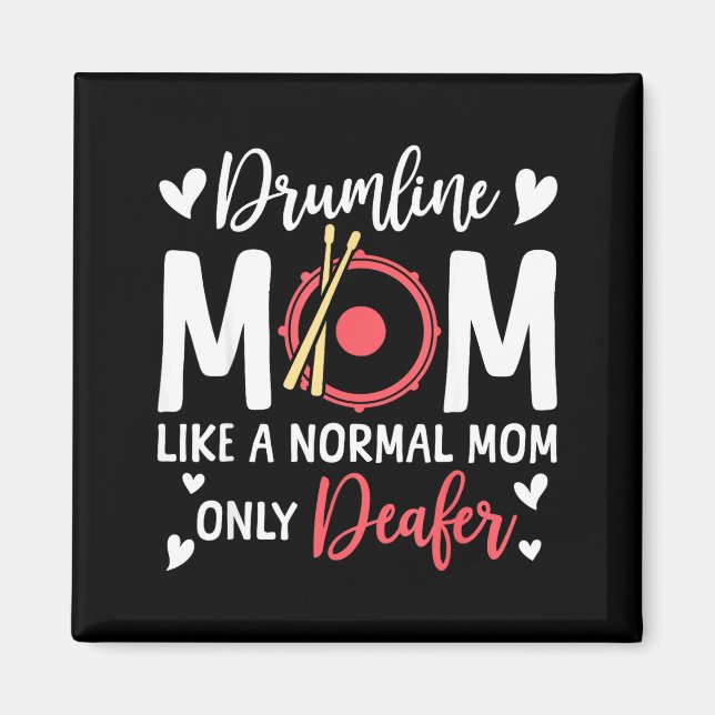 Imán Drumline Mom Like A Normal Mom Drumming Lover Drum (Frente)