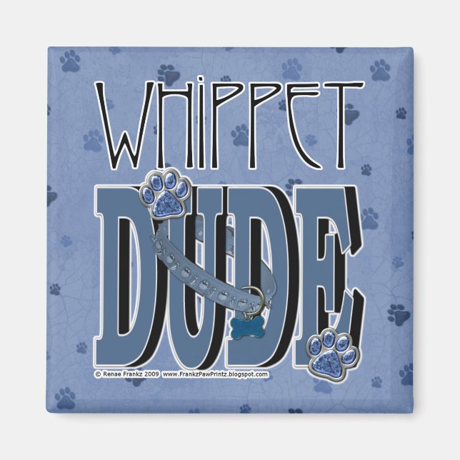 Imán DUDE DE Whippet (Frente)