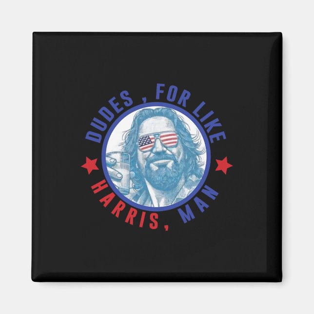 Imán Dudes Como Harris Man Kamala Wheimer Funny Quo (Frente)