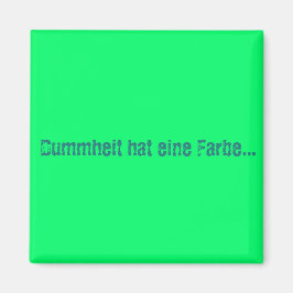 Imán Dummheit hat eine Farbe