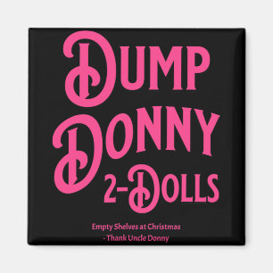 Imán Dump donny 2 muñecas dos muñecas Trump Humor sobre