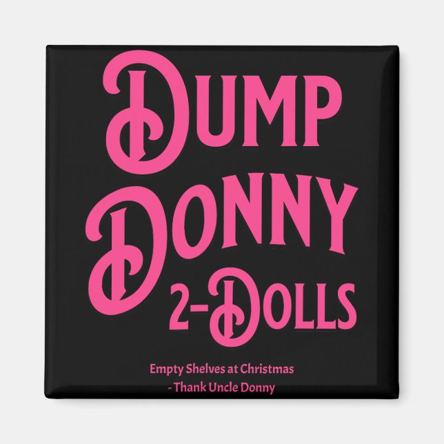 Imán Dump donny 2 muñecas dos muñecas Trump Humor sobre (Frente)