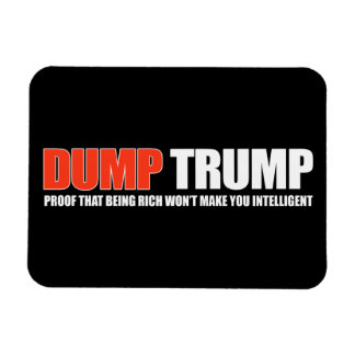 Imán DUMP TRUMP - Prueba de que ser rico no te hará