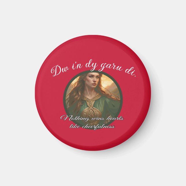 Imán Dwynwen Nothing Wins Hearts Like Cheerfulness Quot (Frente)