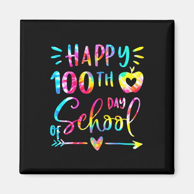 Imán Dye Happy 100 Day School Teacher Student 100 Day (Frente)