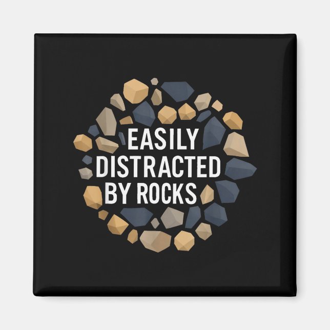 Imán Easily Distracted By Rocks Funny Geology Rock Coll (Frente)