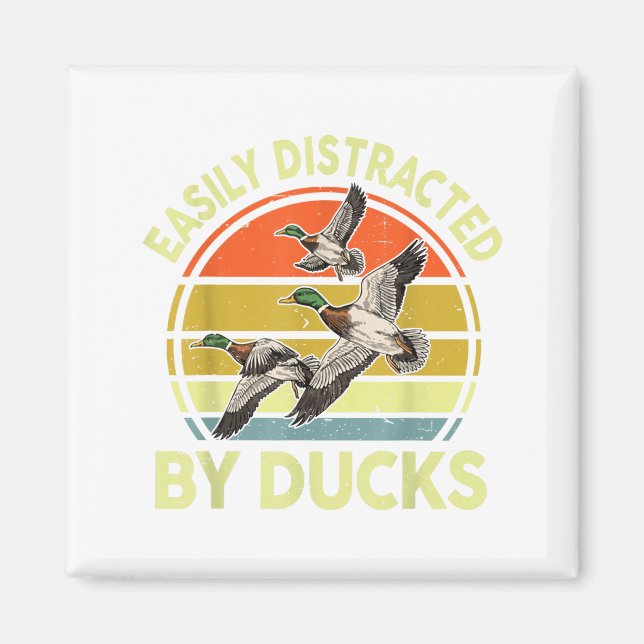 Imán Easily Distracted Duck Hunting Gift Dad Hunter Son (Frente)